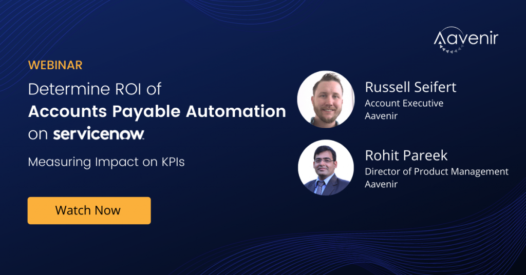 Accounts-Payable-Software-ROI-business-value-Measuring-KPIs-Aavenir-Invoiceflow-Webinar