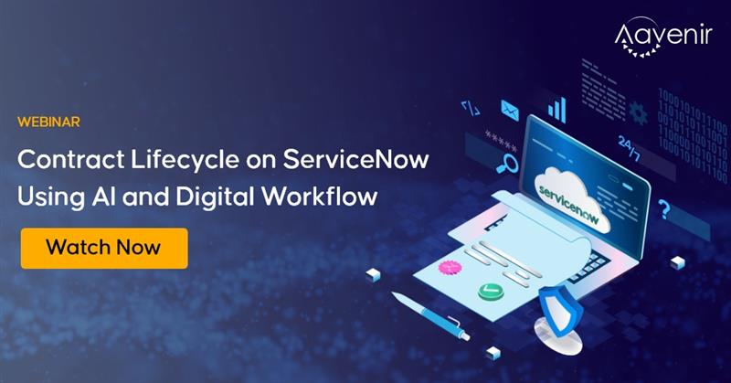 Contract Lifecycle on ServiceNowUsing AI and Digital Workflow