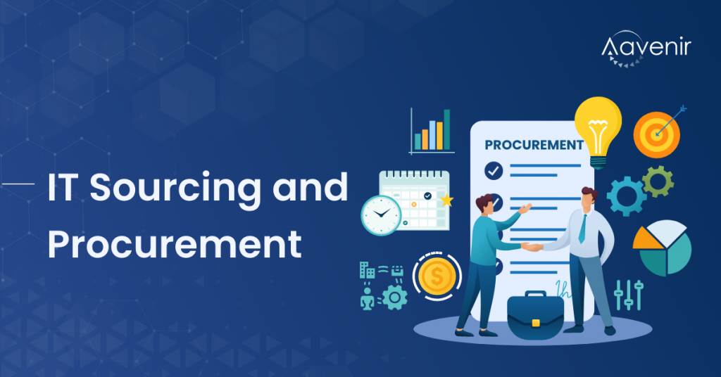 IT Sourcing and Procurement
