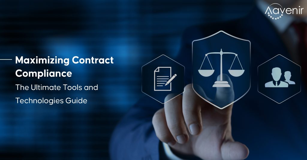 Maximizing Contract Compliance: The Ultimate Tools and Technologies ...