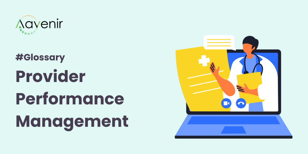 Provider Performance Management