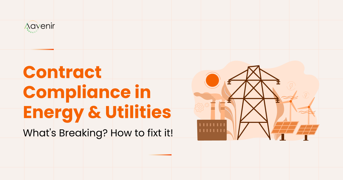 Why Contract Compliance Fails in Energy & Utilities