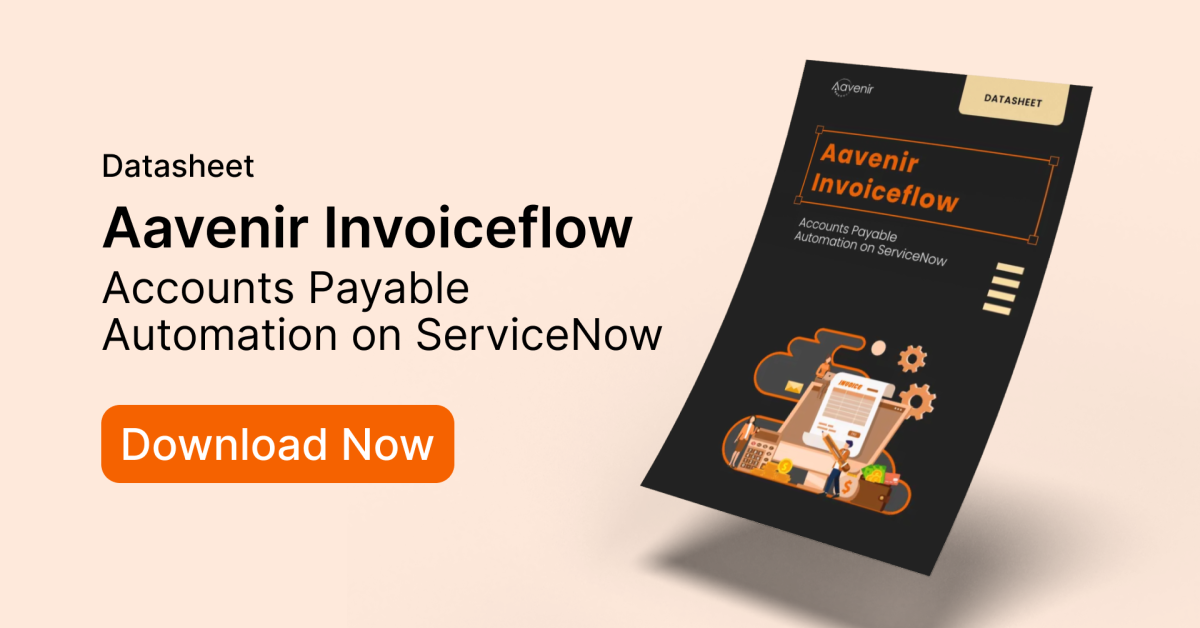 Aavenir Invoiceflow – Accounts Payable Automation on ServiceNow Datasheet