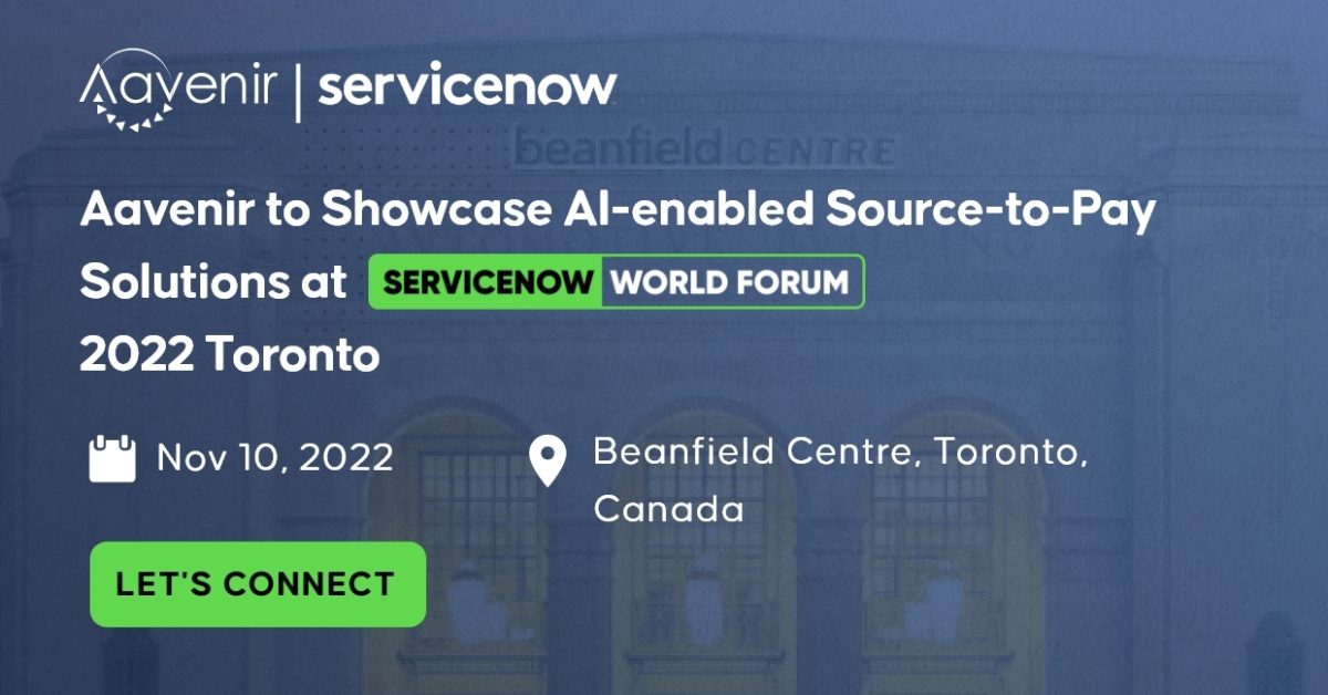 Aavenir at ServiceNow World Forum 2022 Toronto