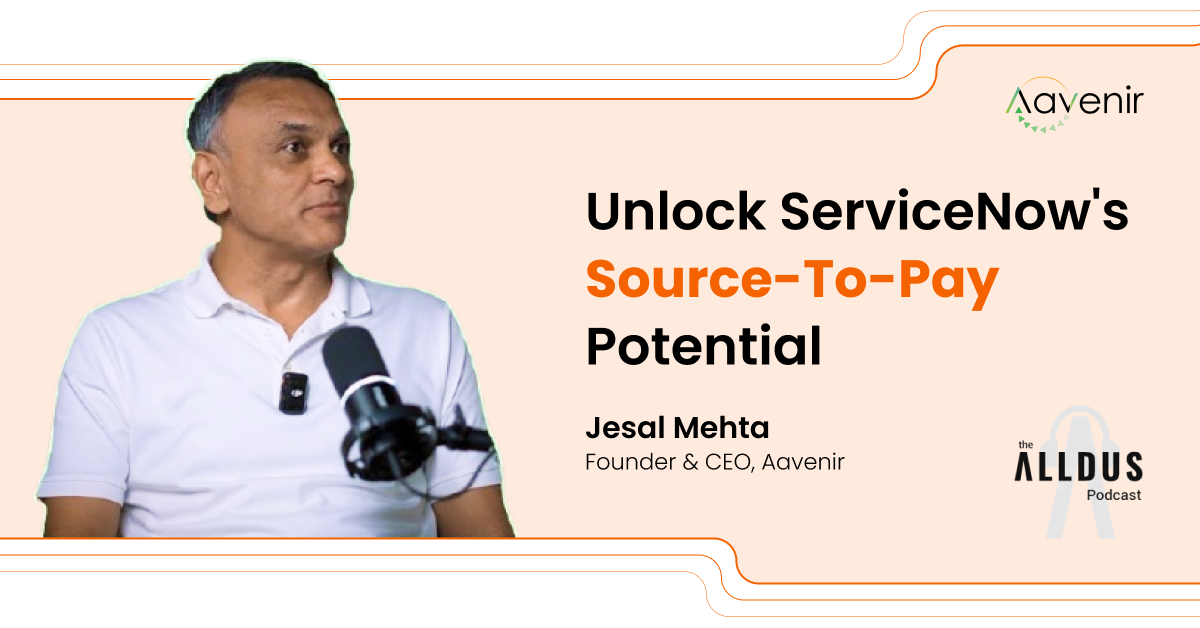 Unlock the Full Potential of ServiceNow Source-to-Pay